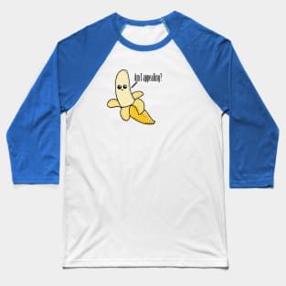 Am I Appealing? Baseball T-Shirt